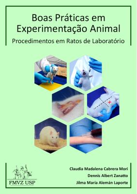 Boas práticas em experimentação animal: procedimentos em ratos de laboratório