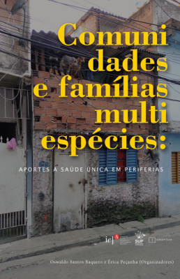 Capa Comunidades e famílias multiespécies: aportes à Saúde Única em Periferias